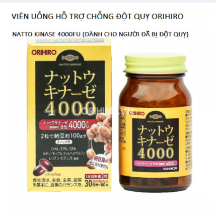 Viên uống hỗ trợ chống đột quỵ tai biến 4000fu của nhật orihiro - loại dành cho người đã từng bị đột quỵ natto kinase 4000fu