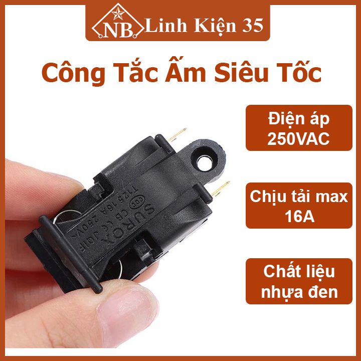 Công tắc ấm đun nước siêu tốc 250v 16a 50g