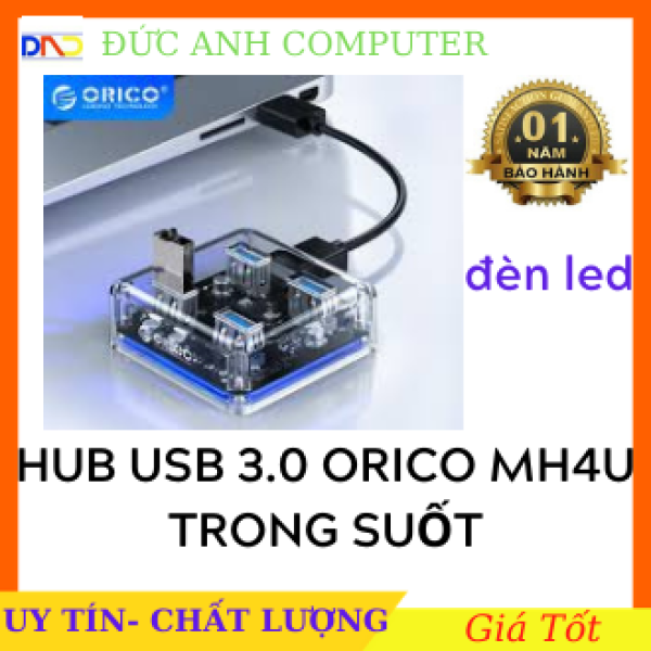 Bảng giá Hub Usb- Bộ chia 4 cổng USB 3.0 Orico MH4U -Trong Suốt- Chính Hãng 100%, Bảo Hành 12 Tháng Phong Vũ