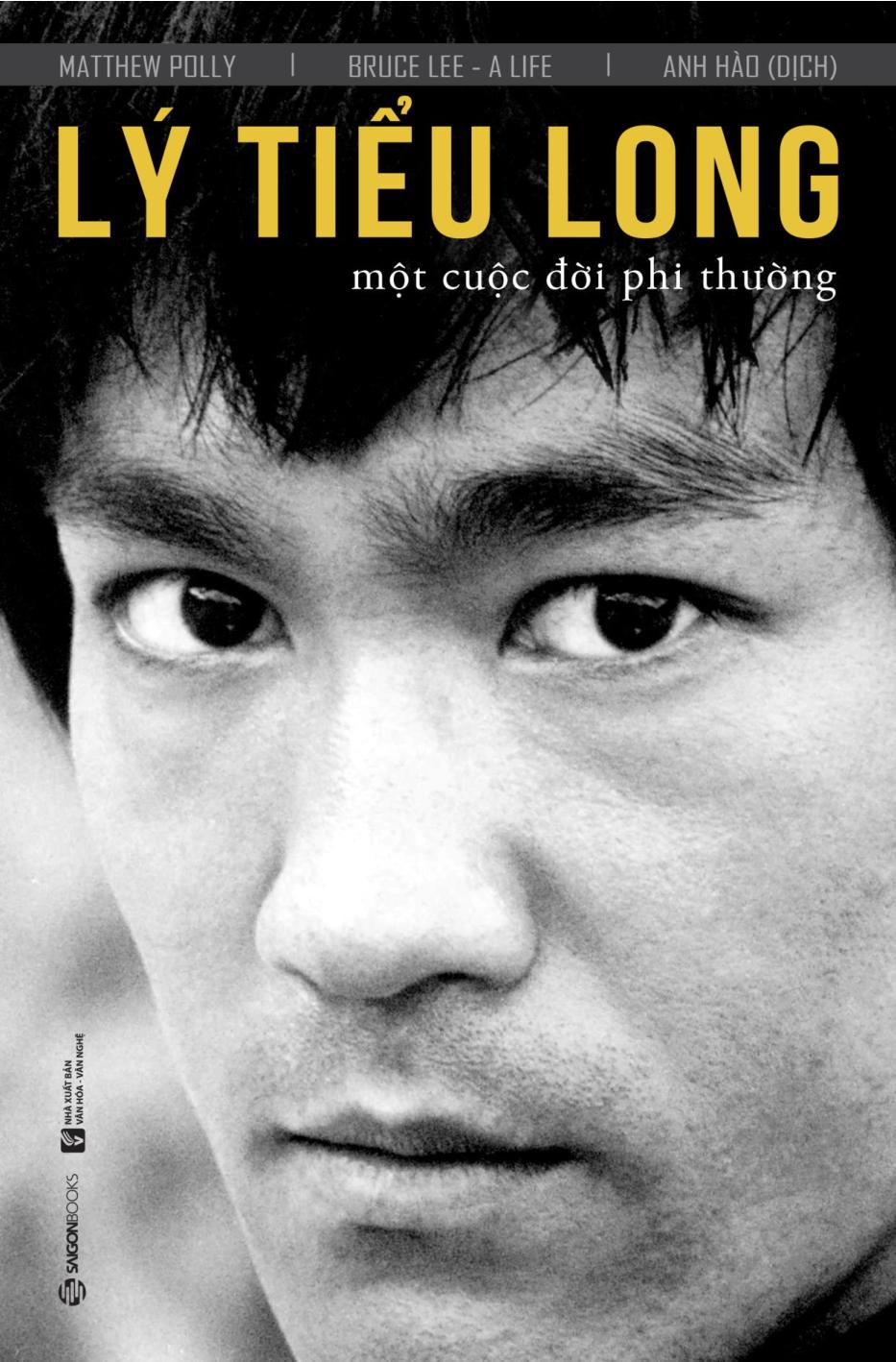 Fahasa - Lý Tiểu Long - Một Cuộc Đời Phi Thường