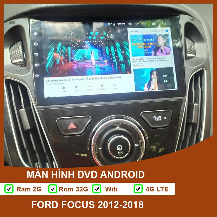 Màn hình DVD Android Ford Focus 2012-2018 Cắm sim 4G