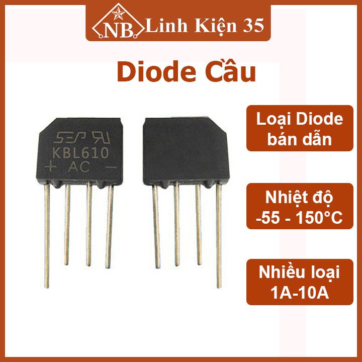 Diode cầu các loại dẹt 1a, 2a, 3a, 4a, 5a, 6a, 10a