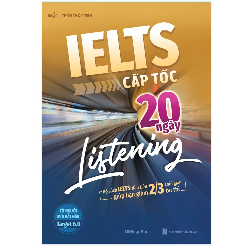 Sách ielts cấp tốc - 20 ngày listening - megabook