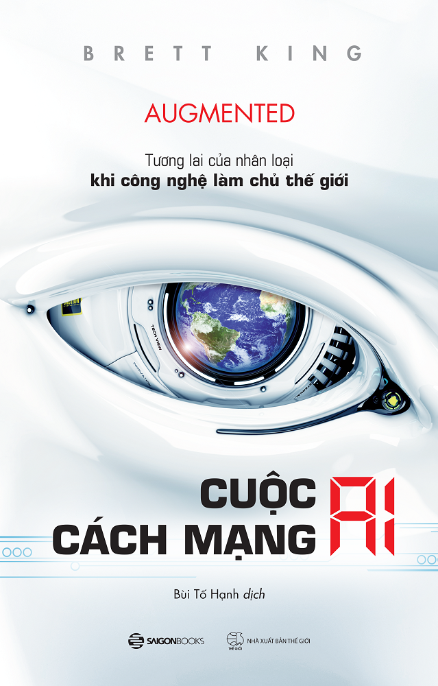 Cuộc cách mạng AI - Tác giả: Brett King