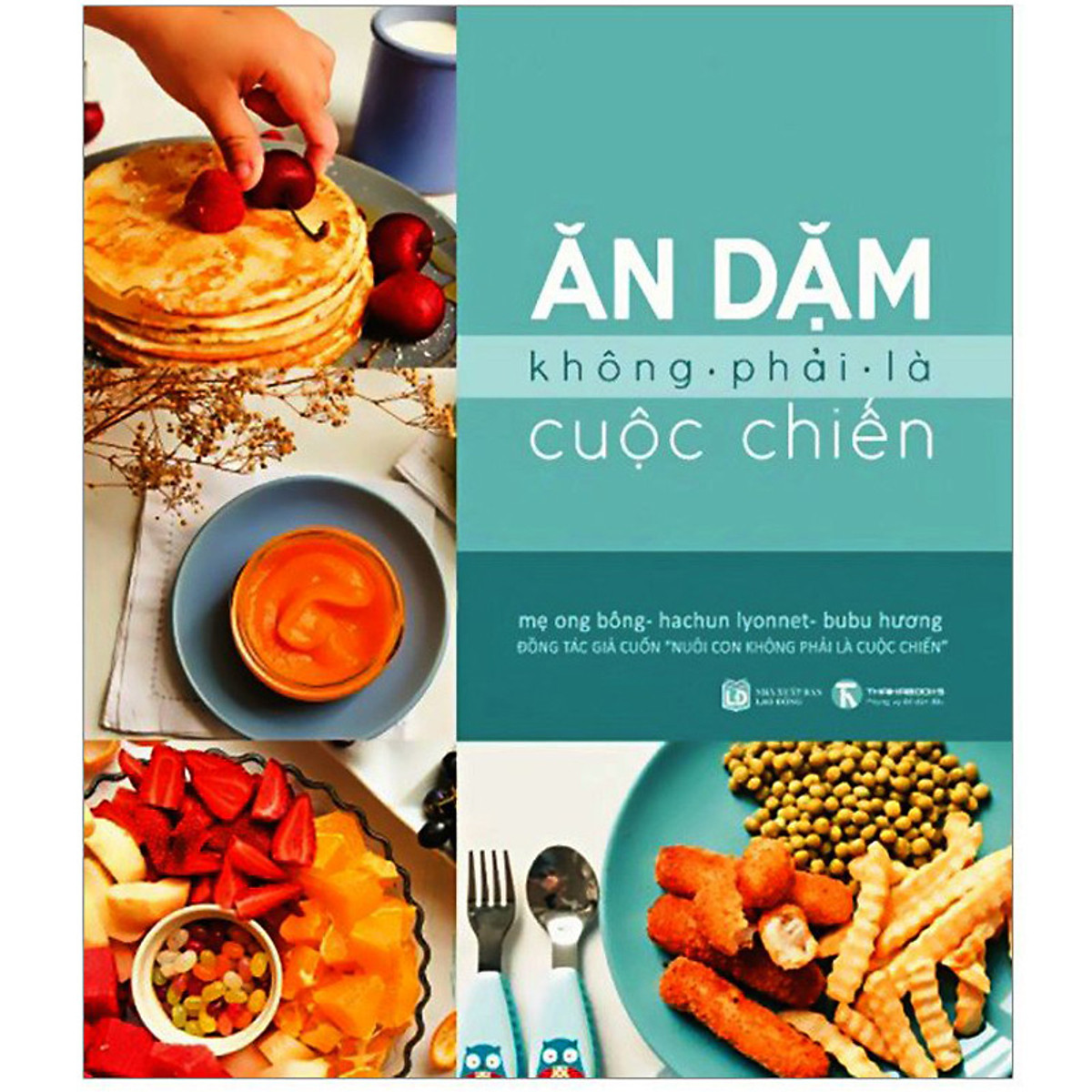 Sách thanh lý nuôi dạy con - ăn dặm không phải là cuộc chiến