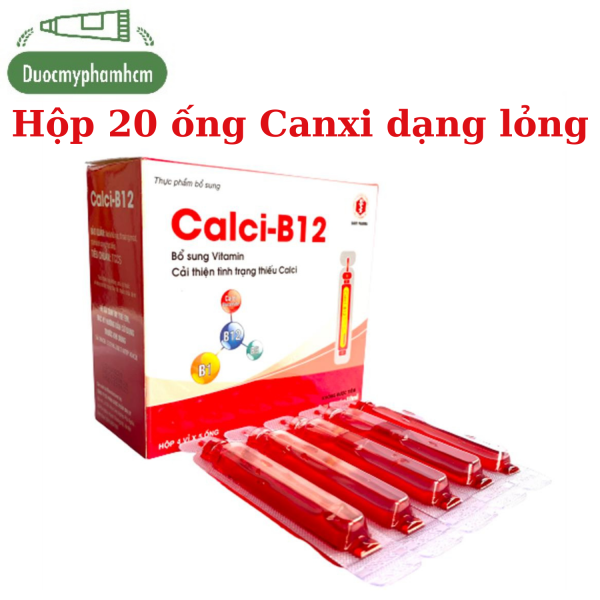 [HCM]Calci B12 hộp 20 ống 10ml - Bổ sung vitamin - Cải thiện tình trạng thiếu calci