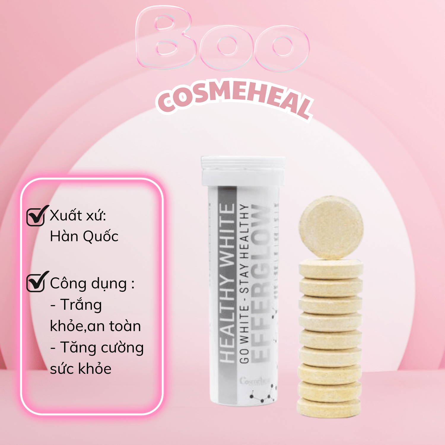 Tách lẻ - 1 ống -Viên Sủi Uống Trắng Da Cosmeheal Healthy White EfferGlow
