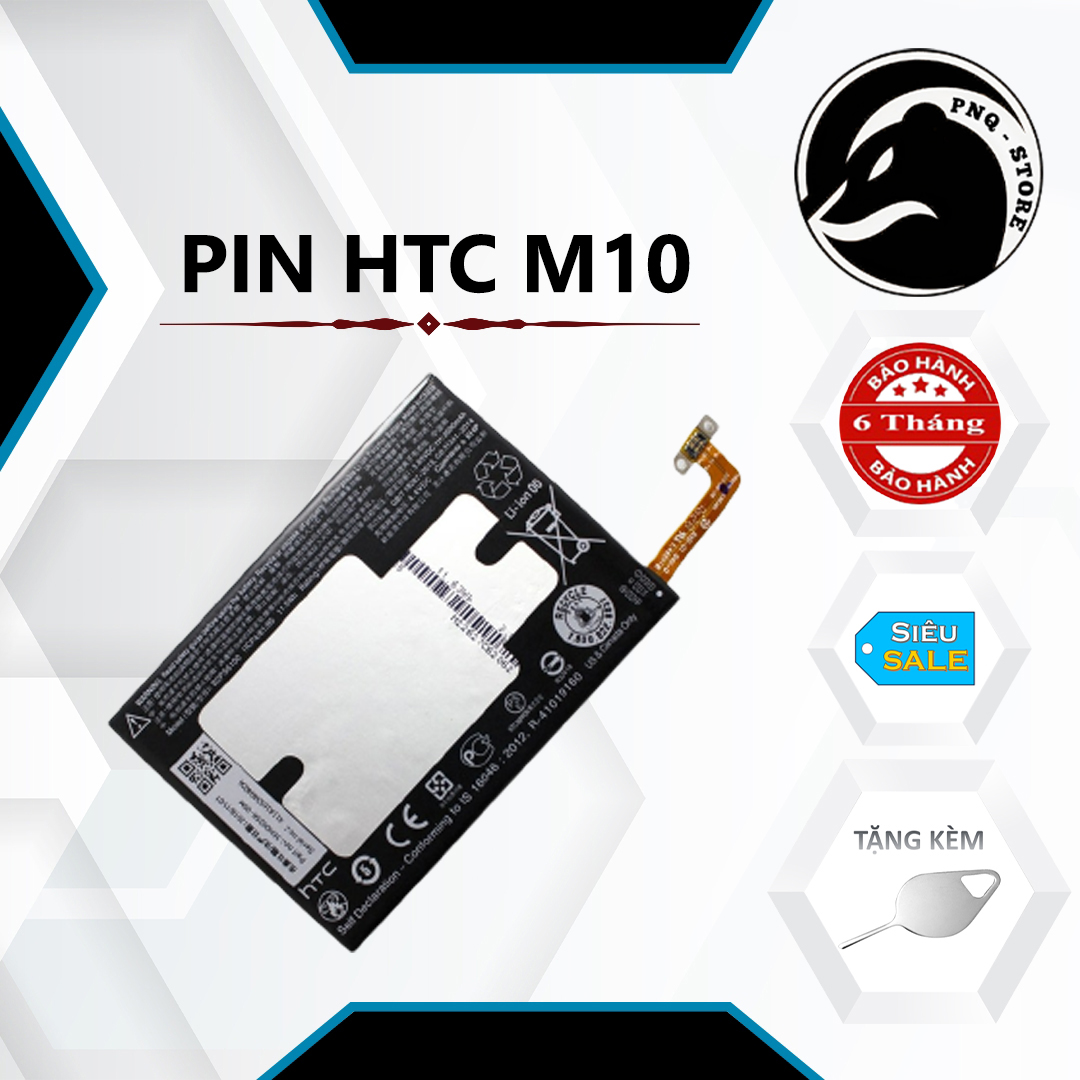 Pin HTC One M10 (B2PS6100) 3000mAh - Chuẩn Zin Xịn -  BH 06 Tháng