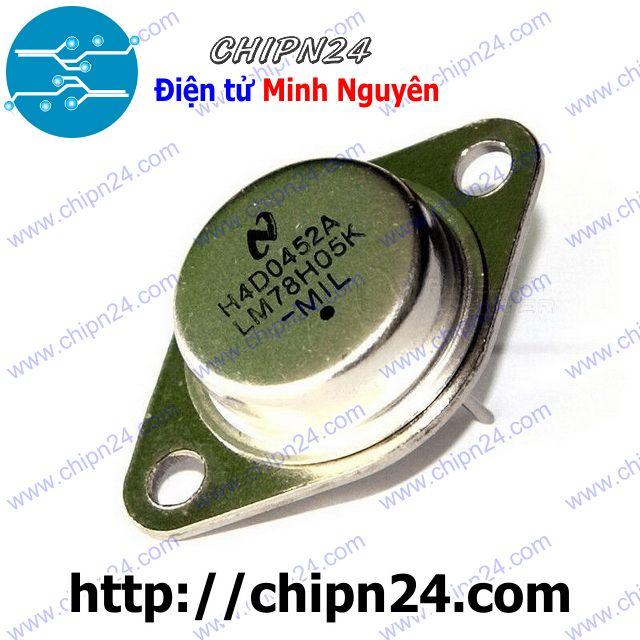 [1 con] (DIP) IC LM78H05K TO-3 (LM78H05 78H05 7805 IC nguồn 5V 5A)