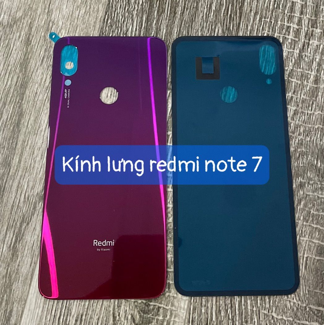 kính lưng xiaomi Redmi note 7 / note 7 pro lắp chung