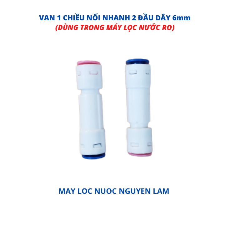 (HCM) Van 1 Chiều Nối Nhanh 2 Đầu Dây 6mm (Dùng Trong Các Máy Lọc Nước RO)