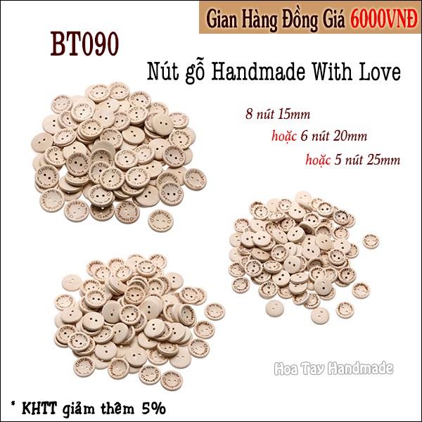 Nút Gỗ Handmade With Love BT090 -Hoa Tay Handmade