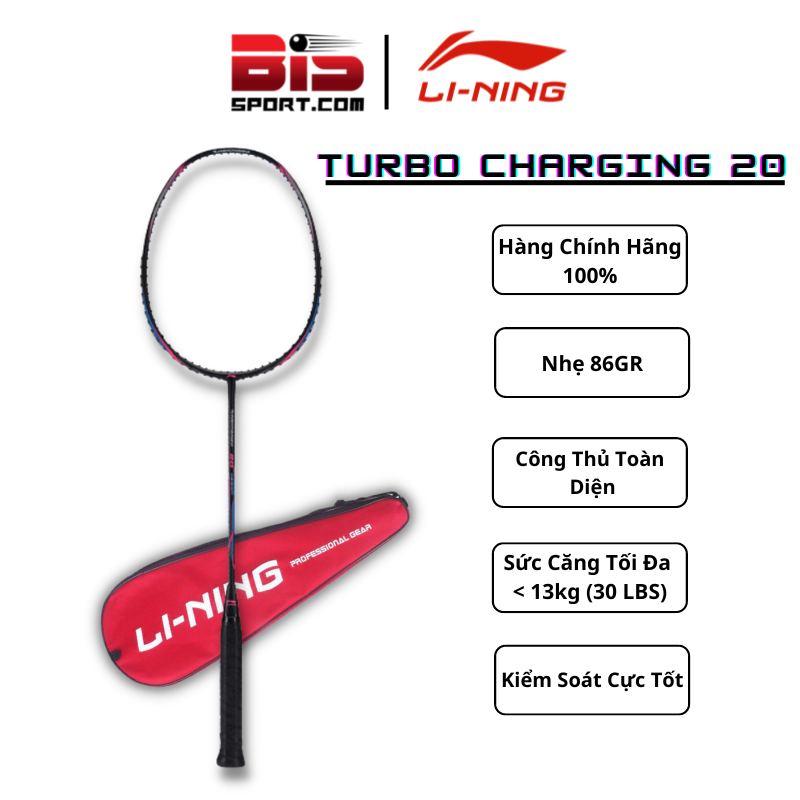 Vợt Cầu Lông Lining Turbo Charging 20 Hàng Chính Hãng - Công Thủ Toàn Diện - Dòng Vợt Cân Bằng