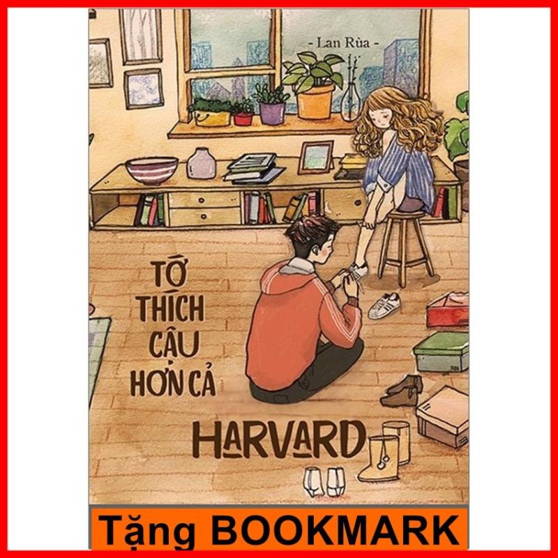 Mua Tớ Thích Cậu Hơn Cả Harvard - sách tiểu thuyết