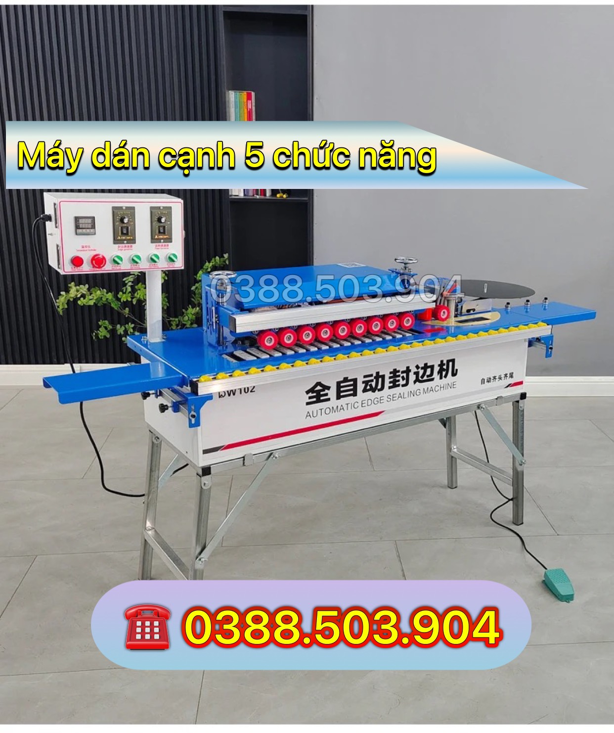 Máy dán cạnh 5 chức năng ( dán thẳng, dán cong, dán vát 45 độ )