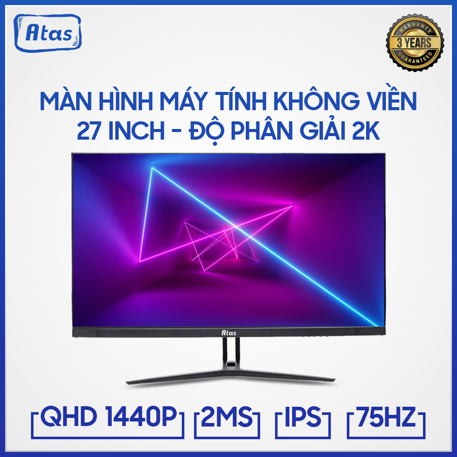 Màn hình máy tính không viền 27 inch ATAS - Màn hình 27 inch ATAS - Màn hình Gaming ATAS 27 inch - Độ phân giải 2K - Tấm nền IPS - Tấn số 75HZ