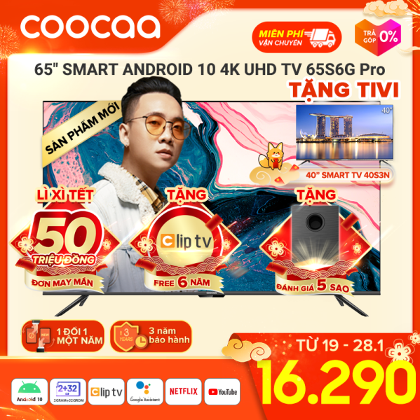 【Sản phẩm mới 2020】Smart TV Coocaa - Model 65S6G PRO android 10.0 4K UHD 65inch - tivi giá rẻ chân viền kim loại