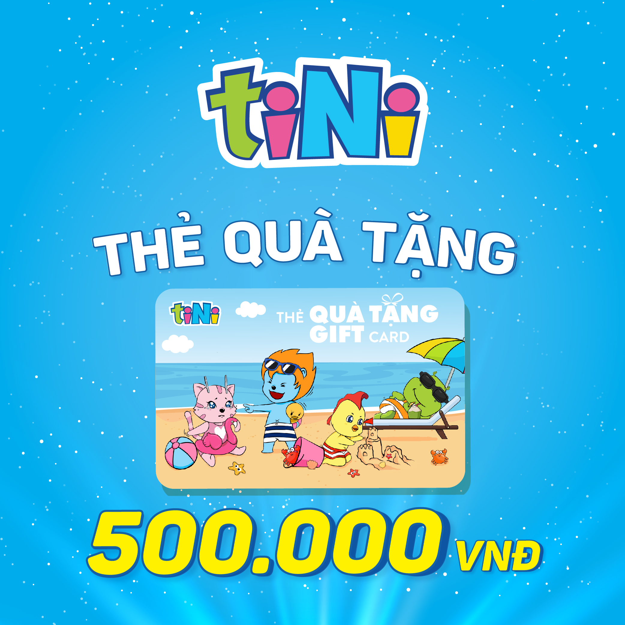 [Toàn Quốc] - Giftcode Thẻ tiNi 500.000 VND- Dùng trong hệ thống tiNiWorld, tiNiStore, tiNiPark