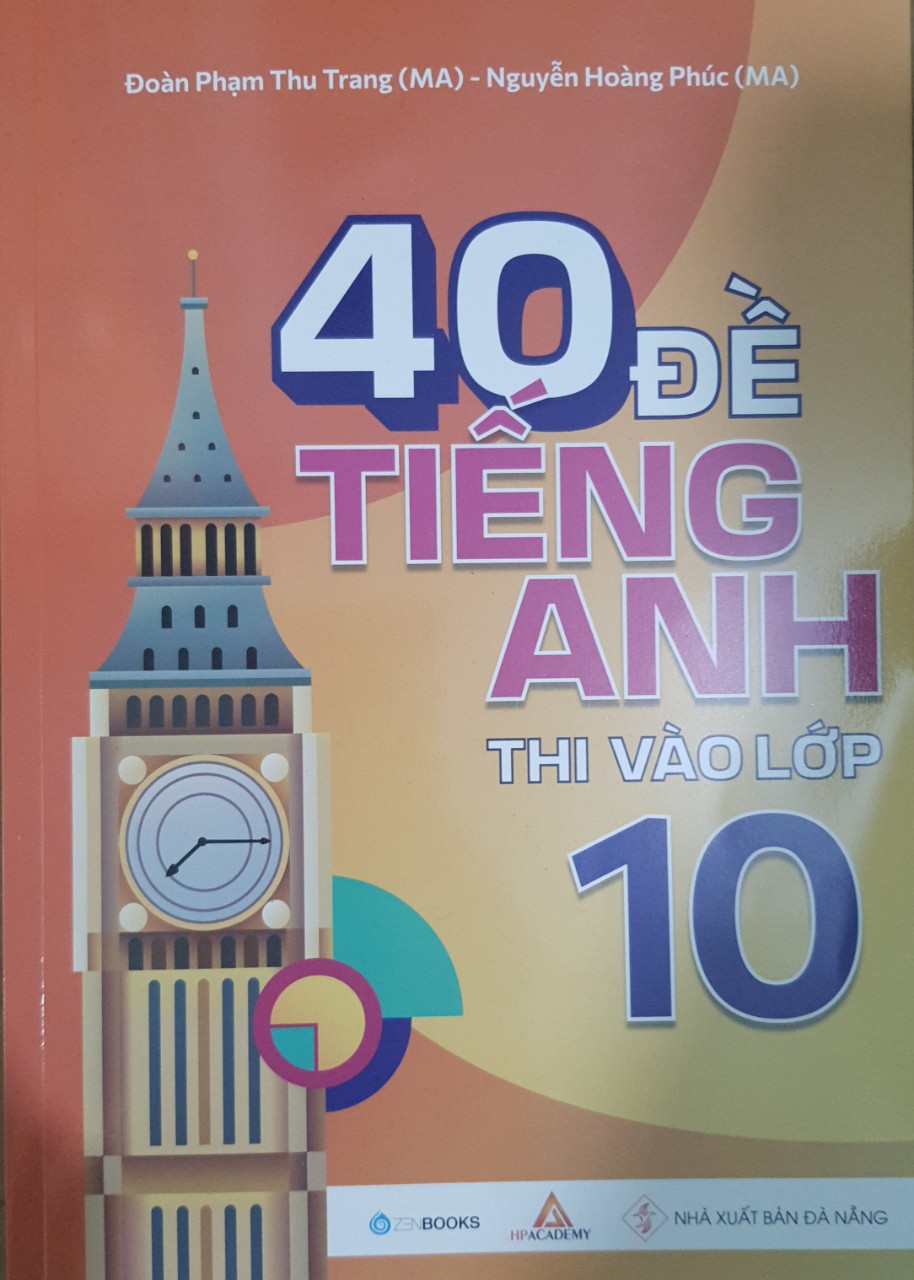Sách - 40 Đề Tiếng Anh thi vào lớp 10