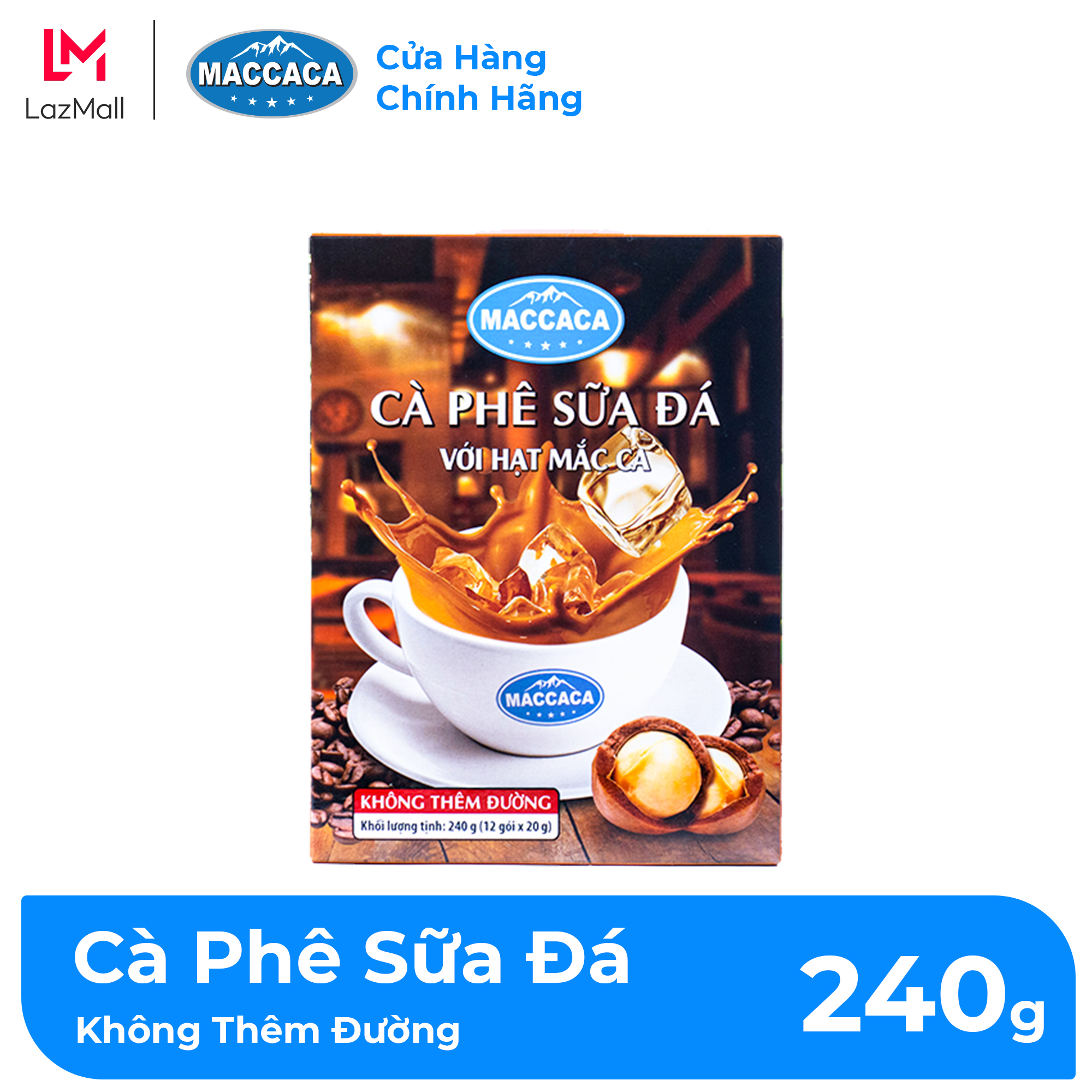 Maccaca - Cà Phê Sữa Đá với hạt Mắc Ca – không thêm đường.