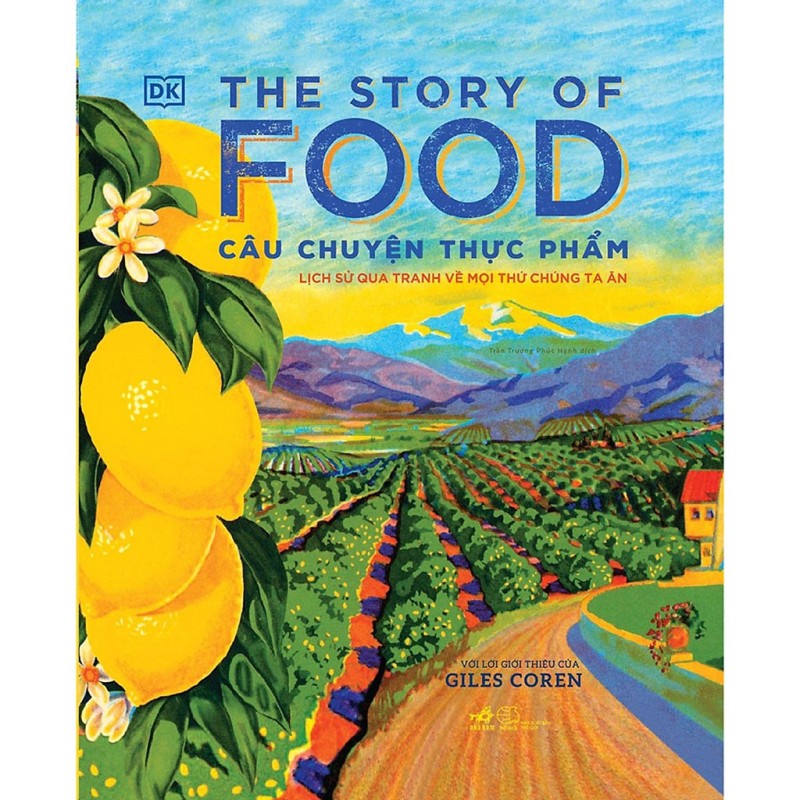 Sách Nhã Nam - The Story Of Food - Câu Chuyện Thực Phẩm