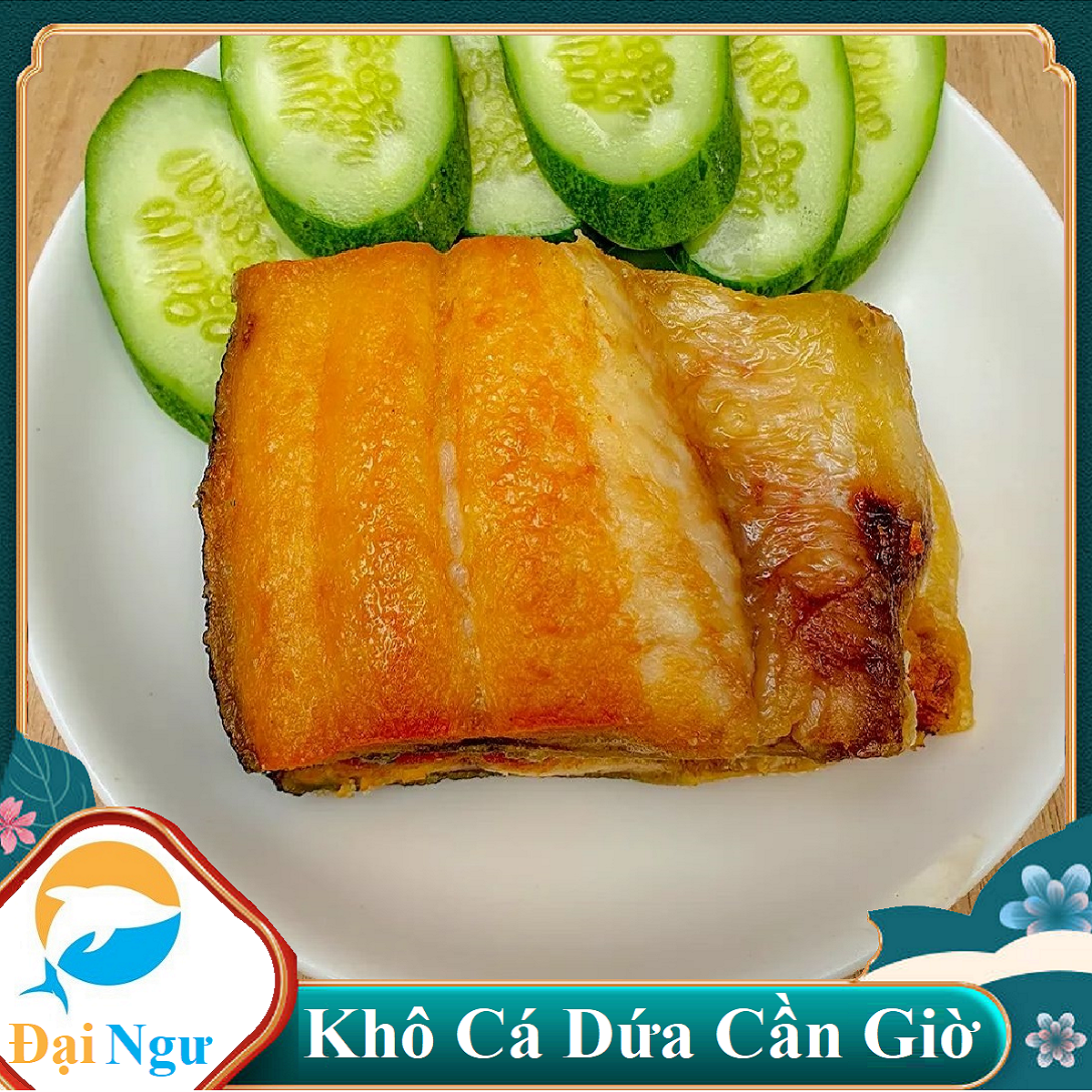 KHÔ CÁ DỨA CHÍNH HIỆU CẦN GIỜ -- Đại Ngư