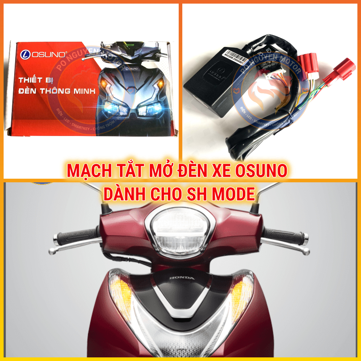 MẠCH TẮT MỞ ĐÈN XE OSUNO DÀNH CHO HONDA SH MODE (BẢO HÀNH 2 NĂM)