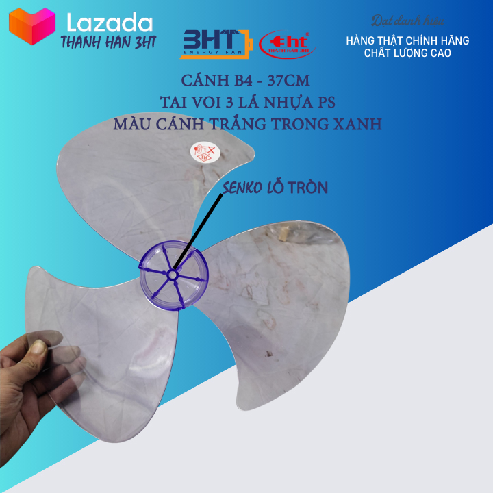 Cánh Quạt B4 3 Lá Cánh Tai Voi - Có loại thay Senko