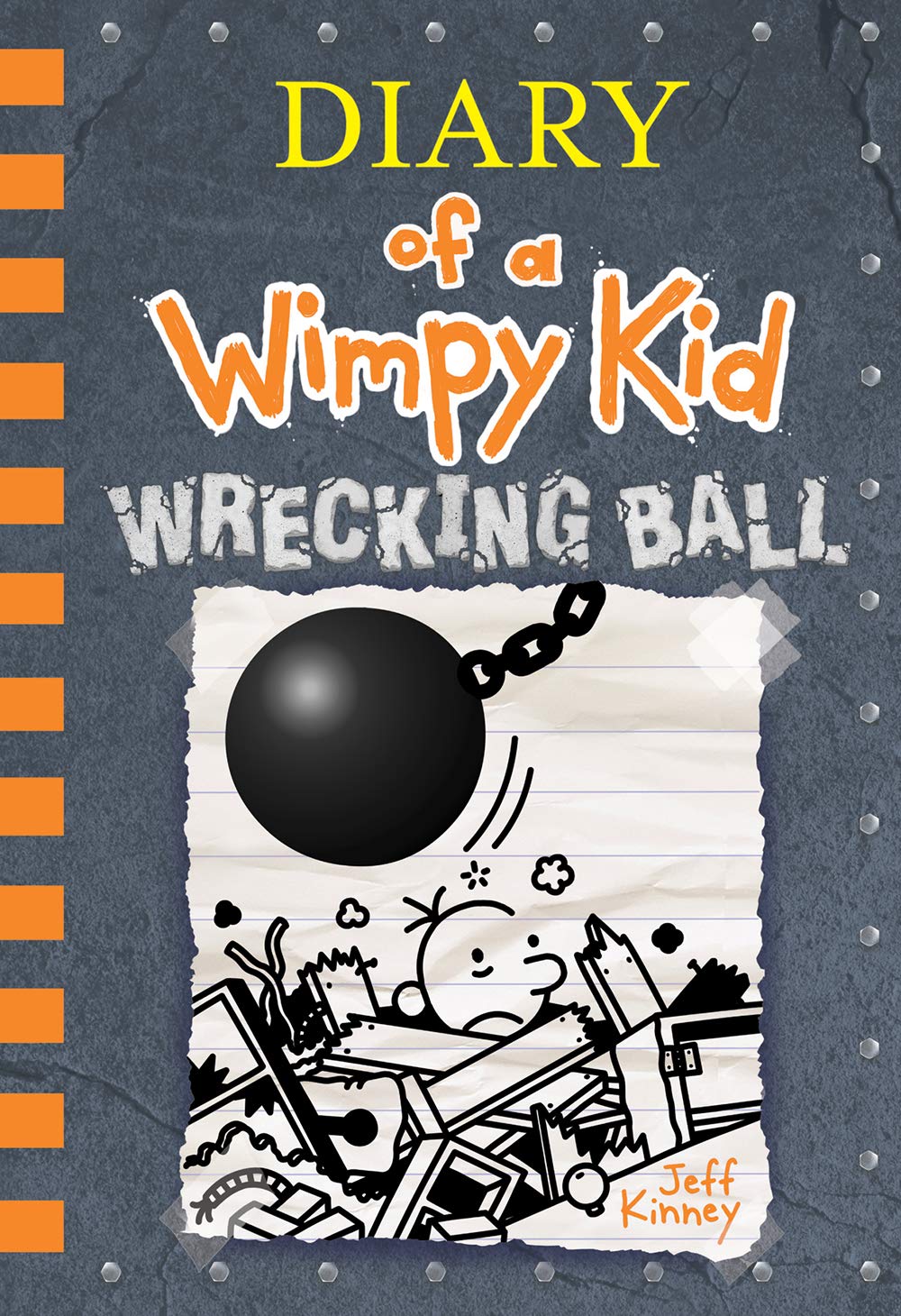Diary of a wimpy kid #14 - wrecking ball