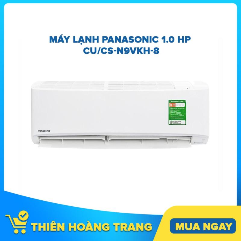 Bảng giá Máy lạnh Panasonic 1.0 HP CU/CS-N9VKH-8
