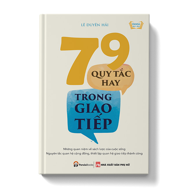 79 Quy Tắc Hay Trong Giao Tiếp (Tái Bản)