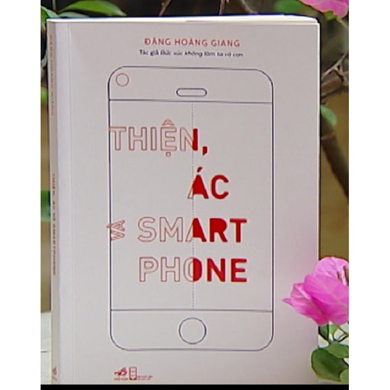 nguyetlinhbook - Thiện Ác Và Smartphone.