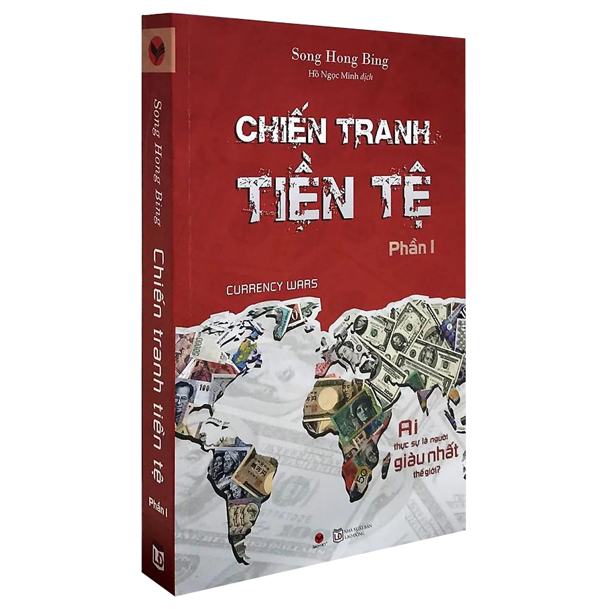 Sách hay - chiến tranh tiền tệ - ai thực sự là người giàu nhất thế giới?