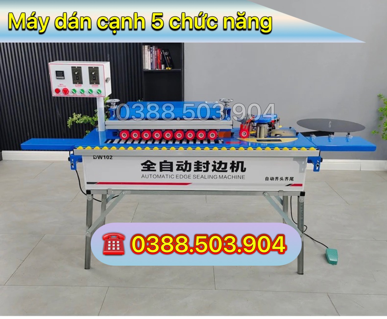 Máy dán cạnh 5 chức năng ( dán thẳng, dán cong, dán vát 45 độ )