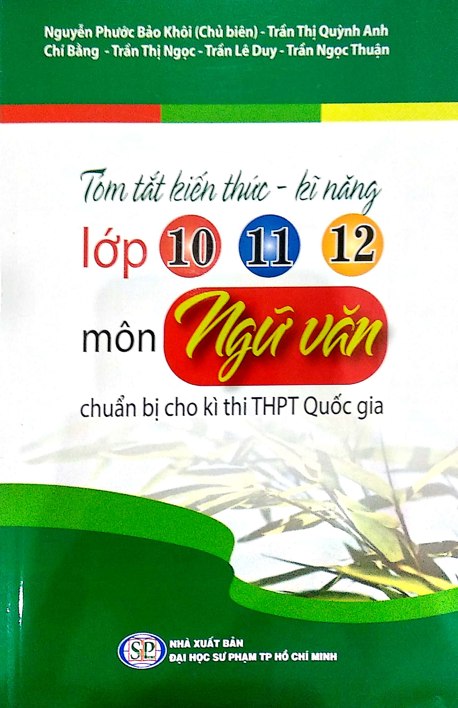 Fahasa - tóm tắt kiến thức - kĩ năng lớp 10/11/12 môn ngữ văn chuẩn bị cho kì thi thpt