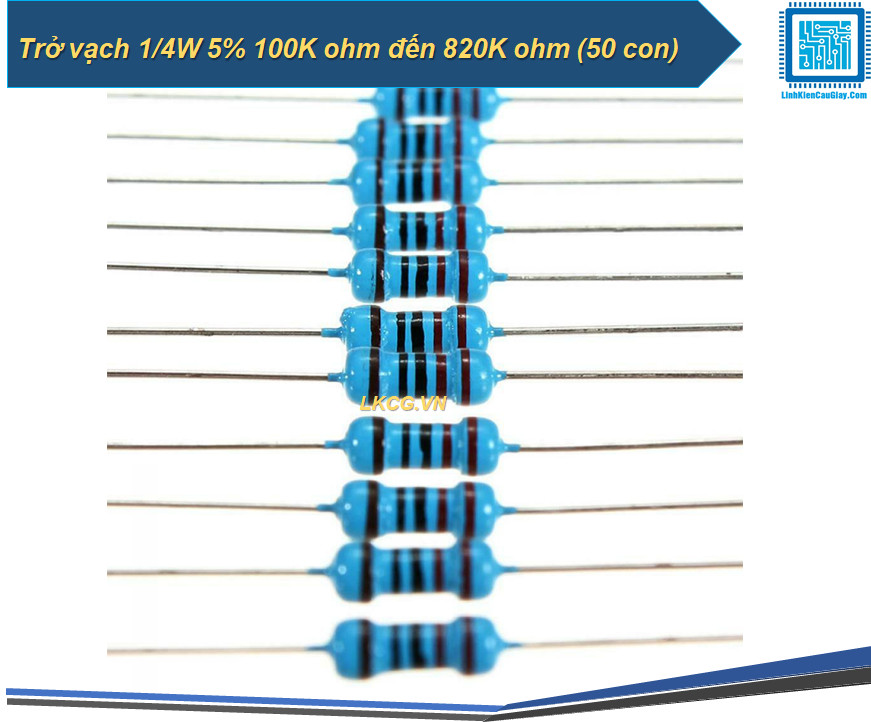 Trở vạch 1/4W 5% 100K ohm đến 820K ohm (50 con)