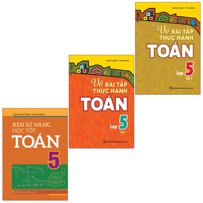 Sách: Combo 3 Cuốn Lớp 5: Rèn Kỹ Năng Học Tốt Toán + Vở bài tập Thực Hành Toán 5 Tập 1 + 2