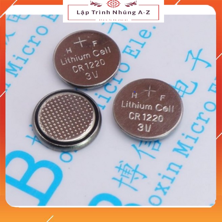 [Lập Trình Nhúng A-Z][50] Pin CR2032, CR1220 3V