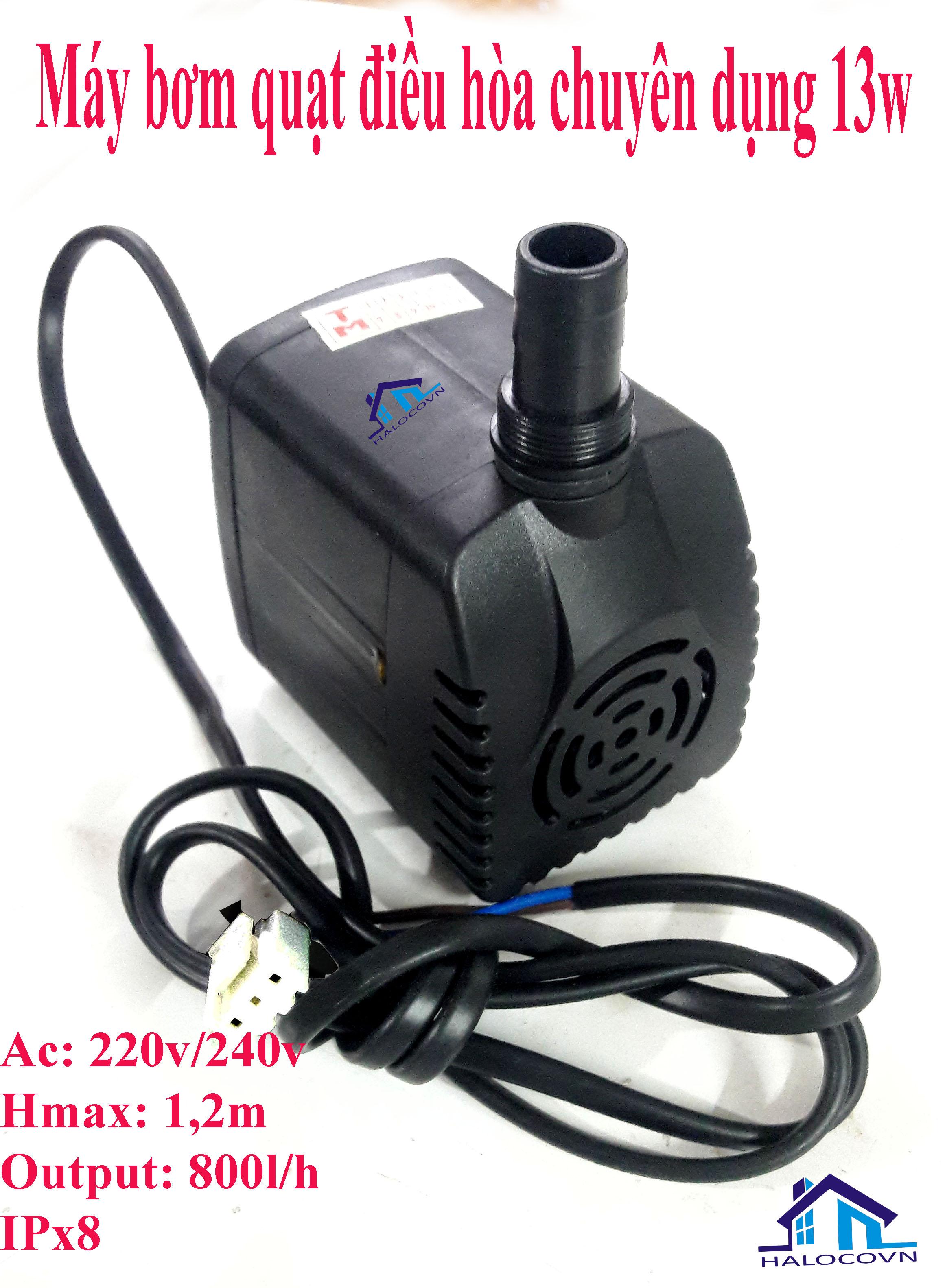 Máy bơm quạt điều hòa chuyên dụng 13w _ máy bơm quạt làm mát chuyên dụng 13w