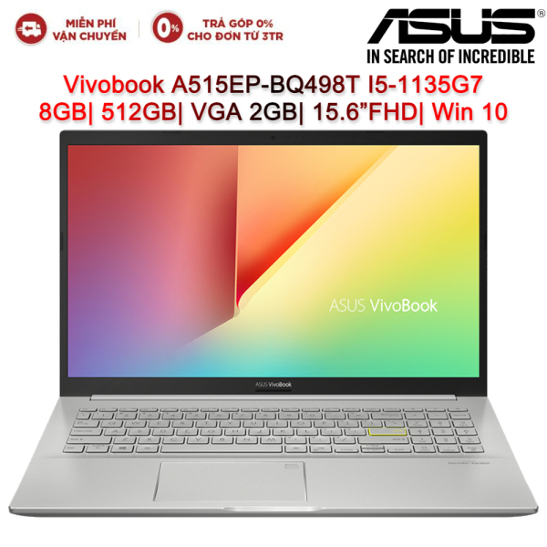 Bảng giá Laptop ASUS Vivobook A515EP-BQ498T I5-1135G7| 8GB| 512GB| VGA 2GB| 15.6”FHD| Win 10 Phong Vũ