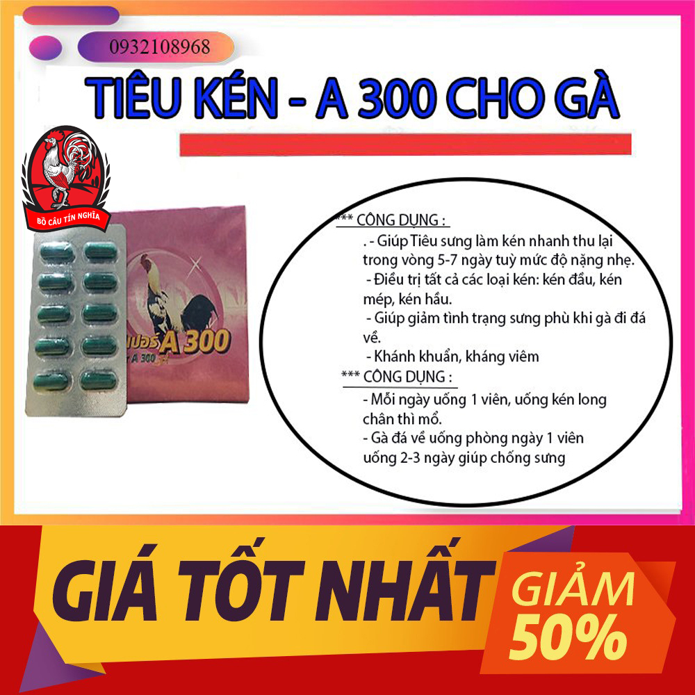 [HOÀN TIỀN 10%]A300-VỈ 10 VIÊN-TH.UỐC GÀ ĐÁ THÁI LAN -TIÊU SƯNG -TIÊU KÉN HIỆU QUẢ NHẤT DÀNH CHO GÀ ĐÁ.