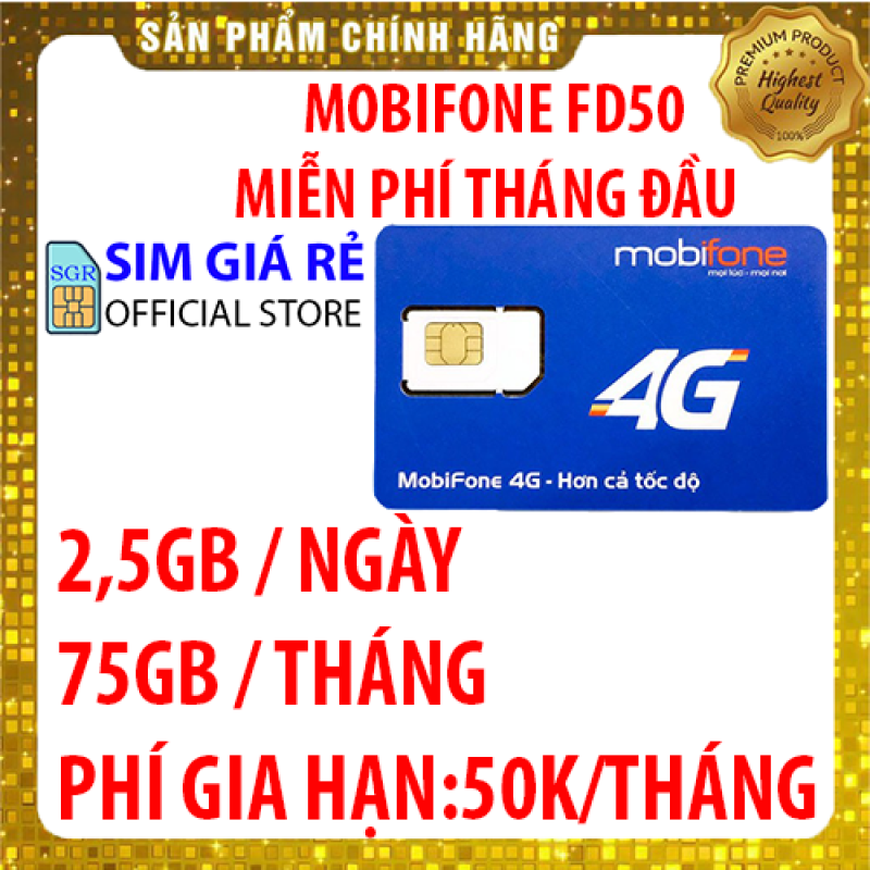 Sim 4g Mobifone FD50 gói 2,5Gb/ngày (75Gb/tháng) - Sim Mobi FD50N xài thả ga - Phí đăng ký chỉ 50k/tháng - Shop sim giá rẻ
