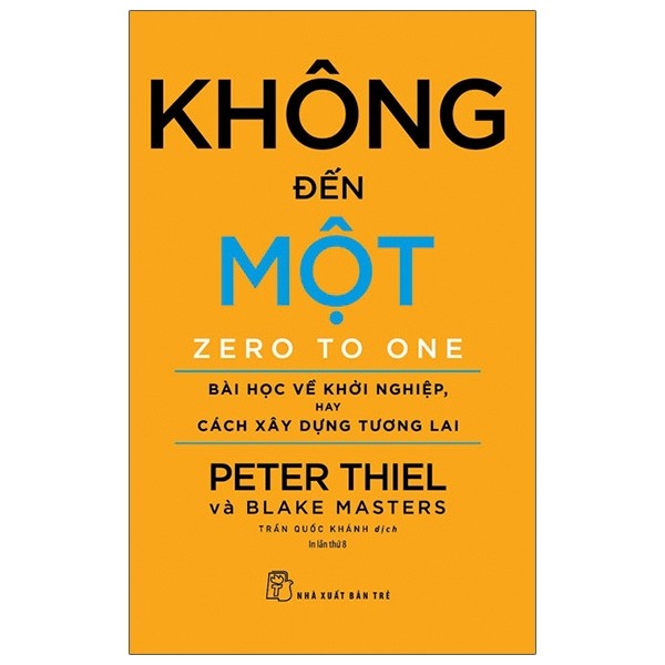 Không Đến Một - Peter Thiel, Blake Masters