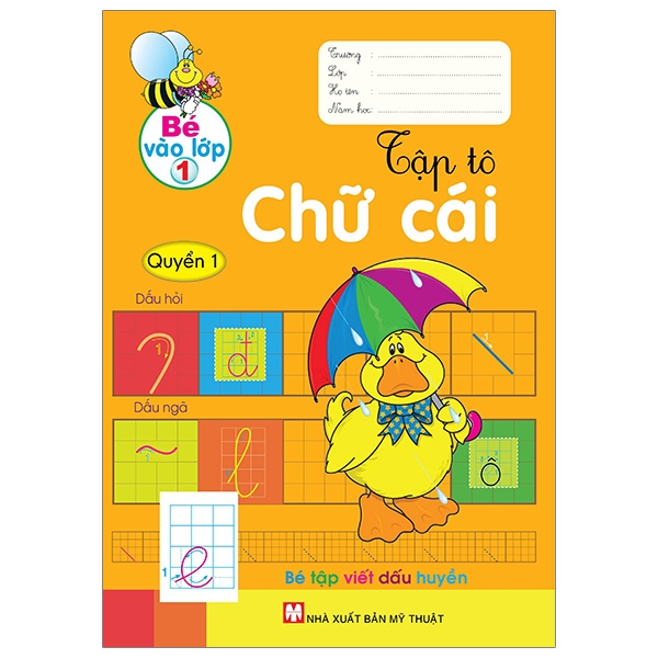 Fahasa - bé vào lớp 1 - tập tô chữ cái - quyển 1