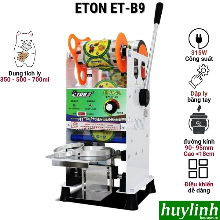 Máy dập nắp cốc bằng tay ETON ET-B9 - Máy ép miệng ly tự động cuộn màng