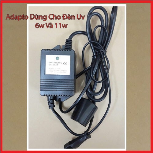 Adapter (biến áp) dùng cho đèn UV diệt khuẩn 6w-11w