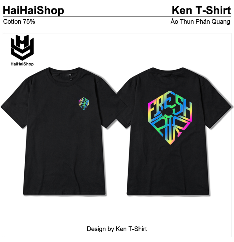 Áo Thun Phản Quang FRESH Cotton 75% Form Rộng Unisex Nam Nữ Rẻ Đẹp HaiHaiShop, Ken T-Shirt.