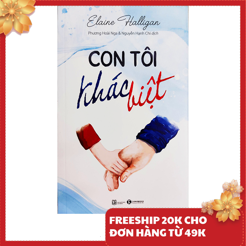 Sách nuôi dạy con - Con Tôi Khác Biệt