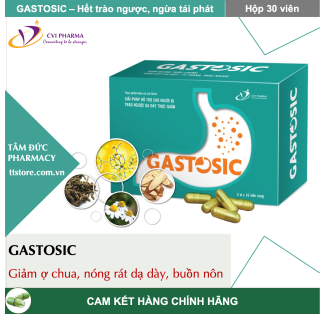 GASTOSIC [Hộp 30 viên, 20 viên] - Hỗ trợ điều trị trào ngược dạ dày thực quản [Gatosic] thumbnail