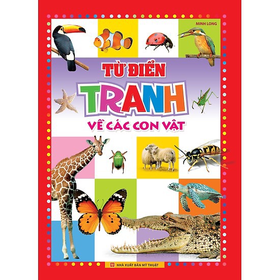 Sách - Từ điển tranh về các con vật - Bìa cứng